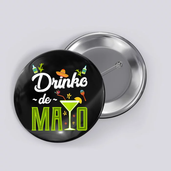 Cinco De Mayo Drinko De Mayo Fiesta Mexican Party Button