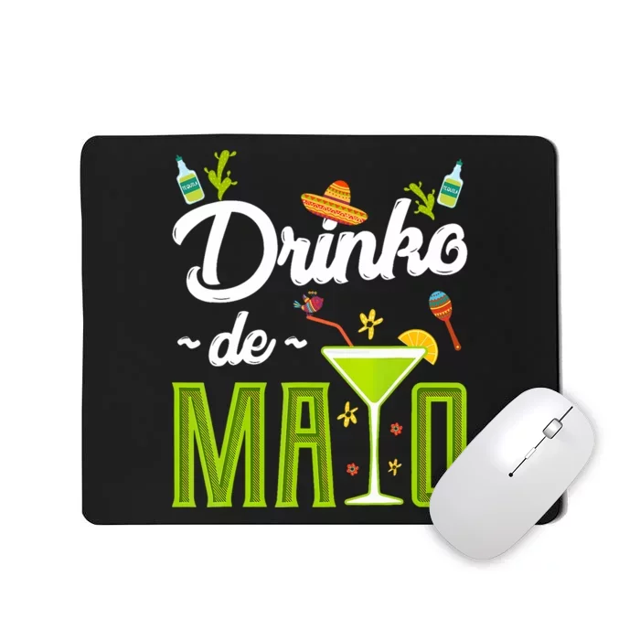 Cinco De Mayo Drinko De Mayo Fiesta Mexican Party Mousepad