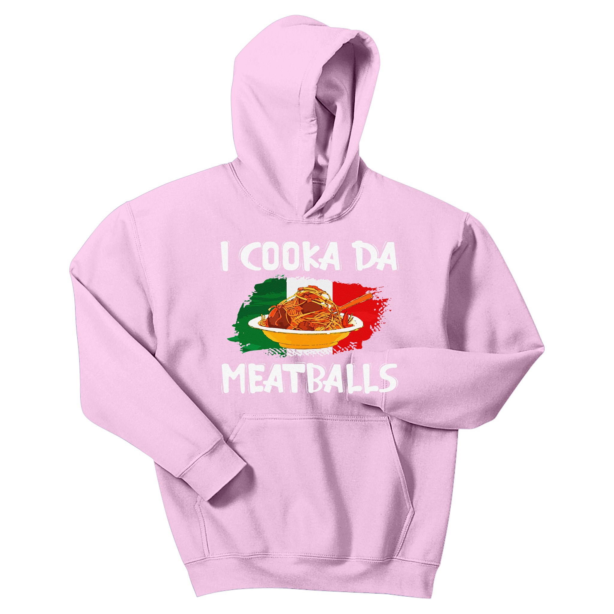 Cooka Da Meatball Funny Italian Slang Italy Food Spaghetti Kids Hoodie |  TeeShirtPalace