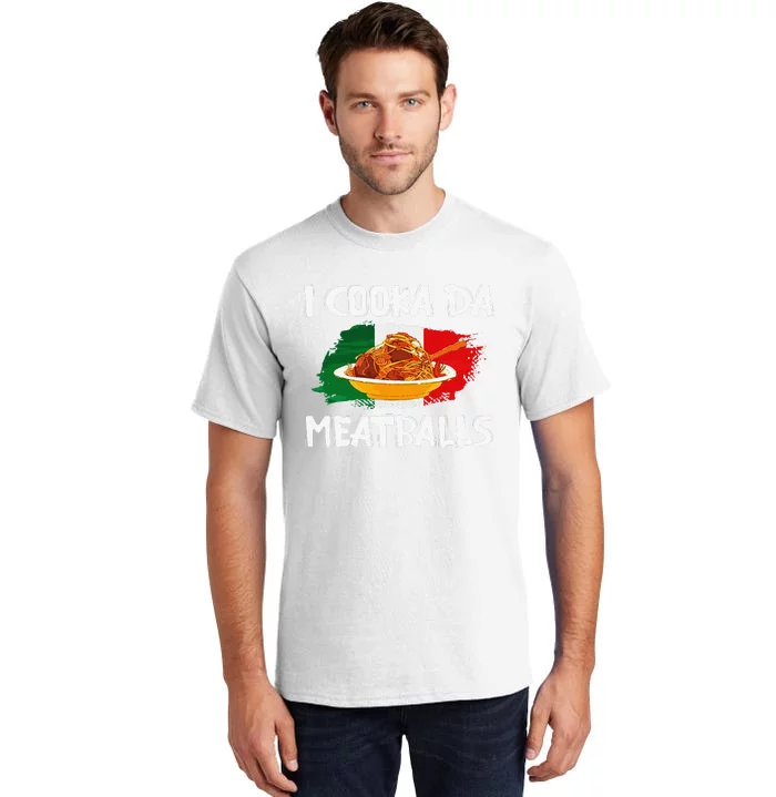 Cooka Da Meatball Funny Italian Slang Italy Food Spaghetti Tall T-Shirt