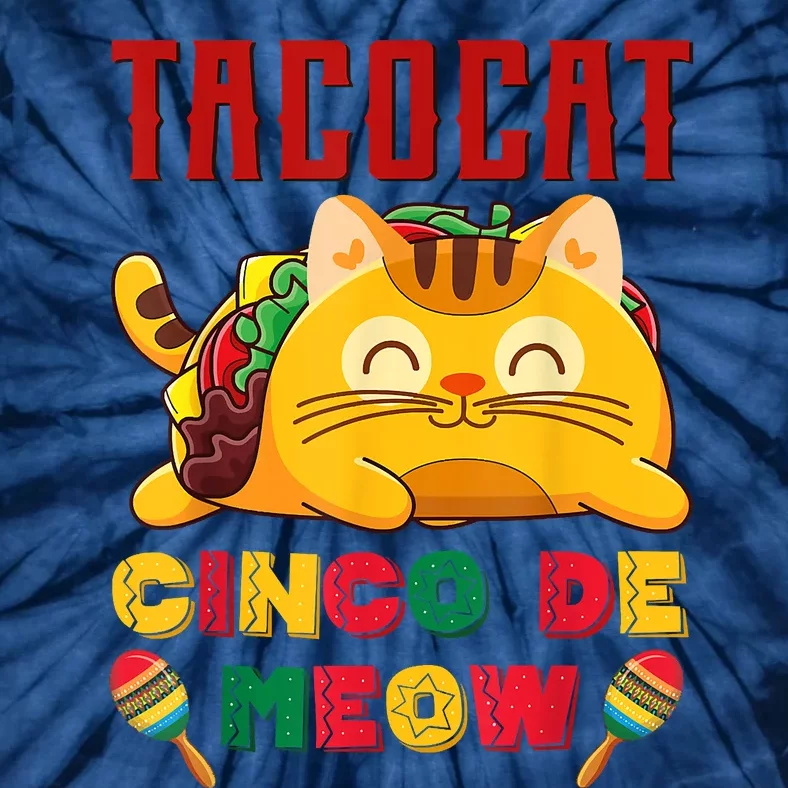 Cinco De Meow Taco Cat, Mexican Cinco De Mayo Cat Lovers Tie-Dye T-Shirt