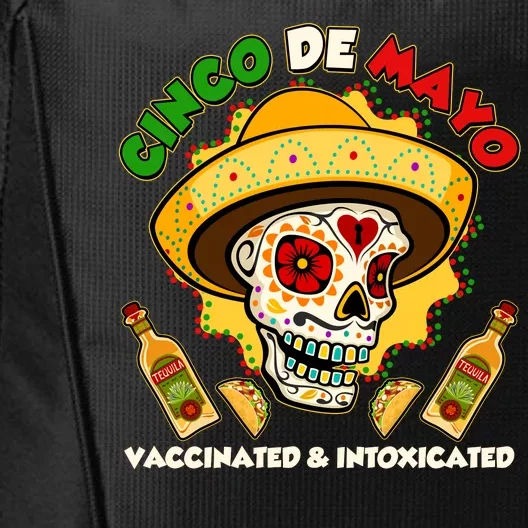 Cinco De Mayo Vaccinated And Intoxicated Sugar Skull City Backpack