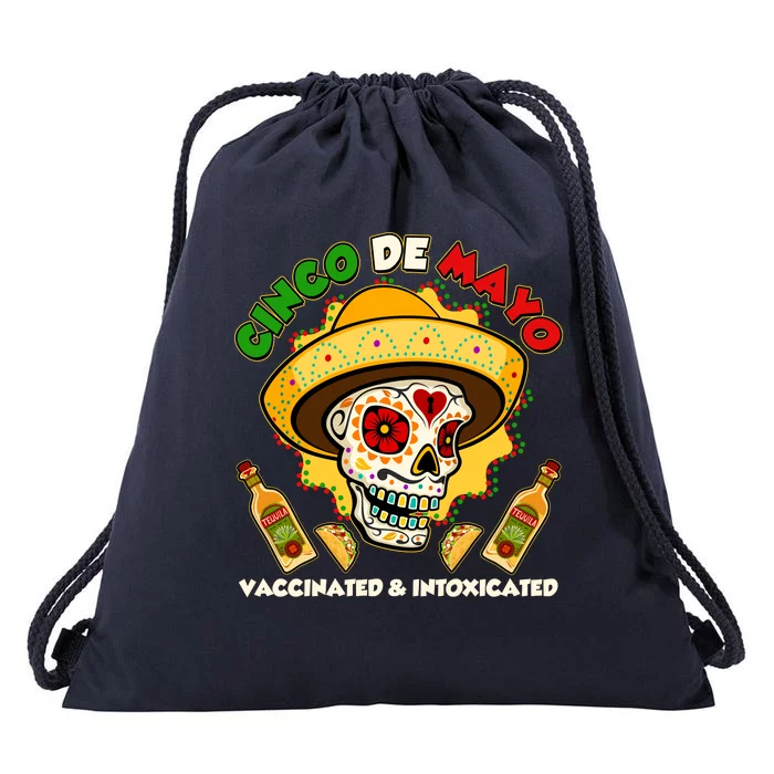 Cinco De Mayo Vaccinated And Intoxicated Sugar Skull Drawstring Bag