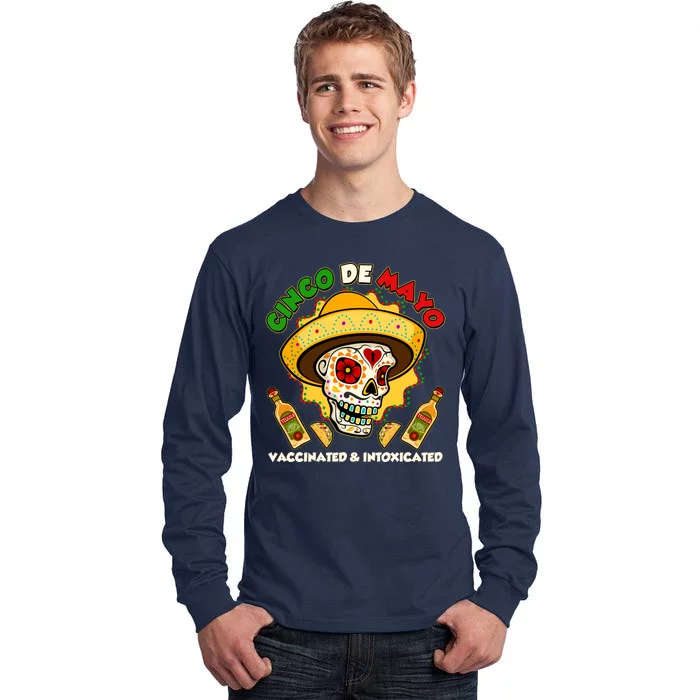 Cinco De Mayo Vaccinated And Intoxicated Sugar Skull Tall Long Sleeve T-Shirt