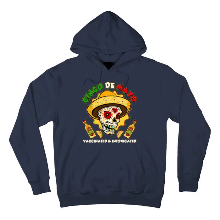 Cinco De Mayo Vaccinated And Intoxicated Sugar Skull Tall Hoodie