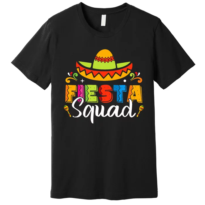 Cinco De Mayo Fiesta Squad Family Matching Grou Premium T-Shirt