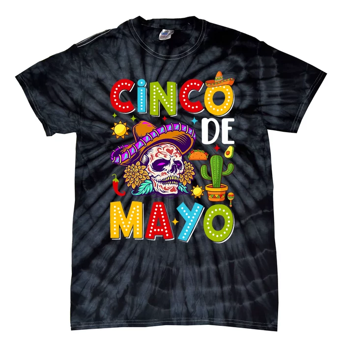 Cinco De Mayo Mexican Fiesta Squad 5 De Mayo For Mexican Tie-Dye T-Shirt