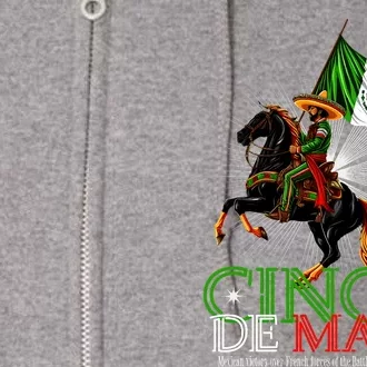 Cinco De Mayo Battle Of Puebla May 5 1862 Mexican Full Zip Hoodie