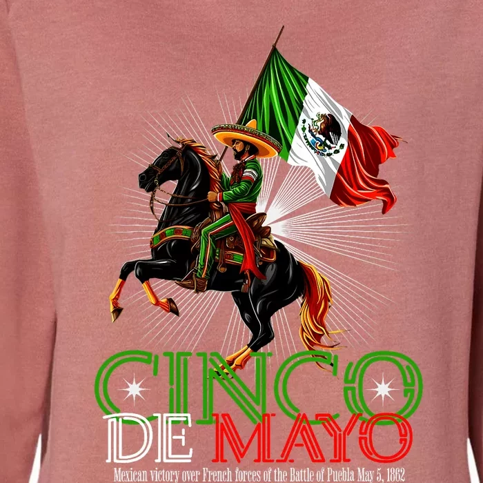 Cinco De Mayo Battle Of Puebla May 5 1862 Mexican Womens California Wash Sweatshirt