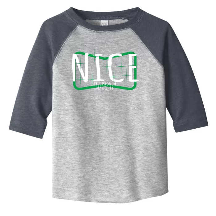 Christmas Design Nice Until Proven Naughty Gift Toddler Fine Jersey T-Shirt