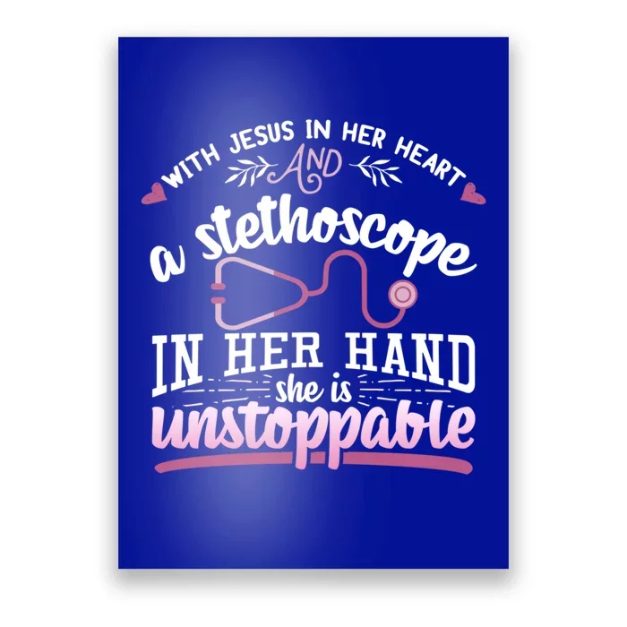 Christian Doctor Nurse Gift Jesus In Her Heart Stethoscope Gift Poster