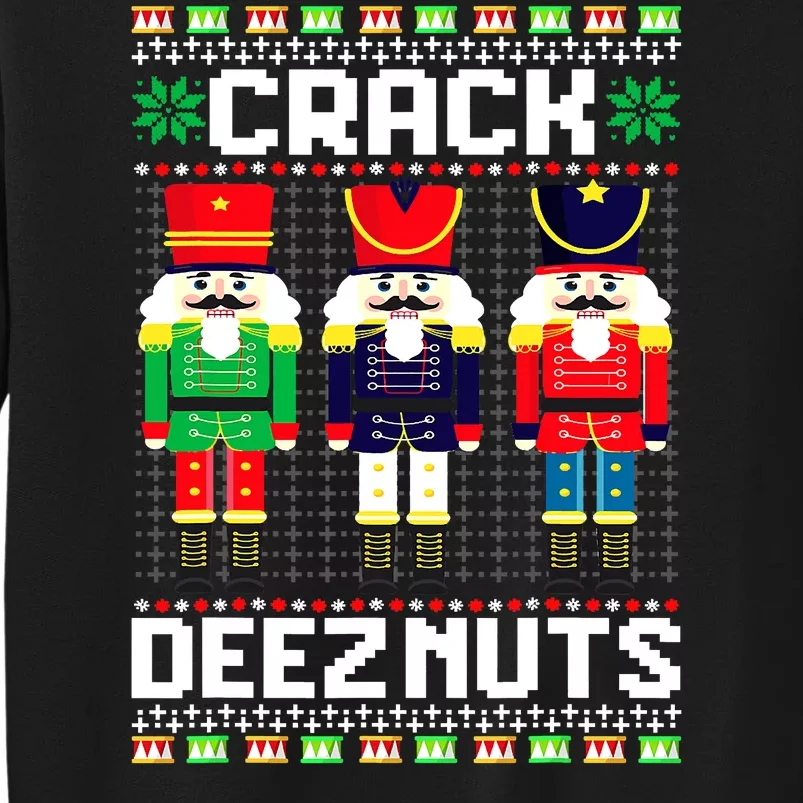 Crack Deez Nuts Nutcracker Nut Xmas Pajama Matching Sweatshirt