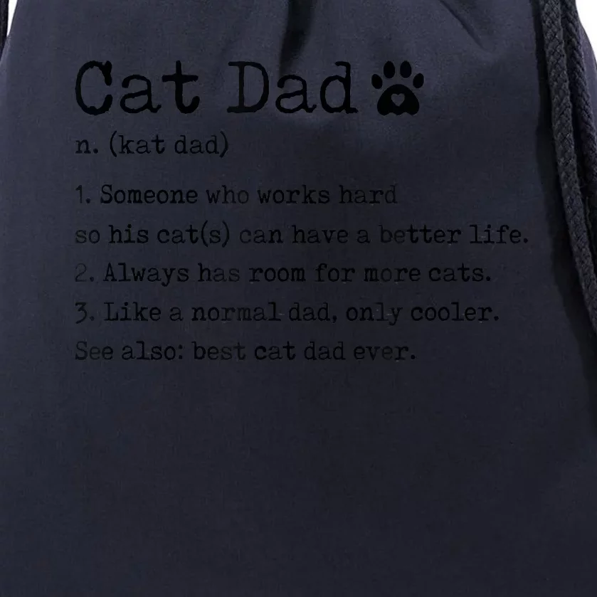 Cat Dad Noun Definition Cat Trainer Cat Lover Animals Pets Drawstring Bag