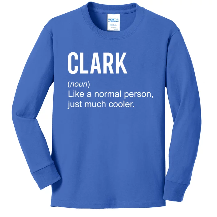 Clark Definition Name Funny Personalized Birthday Gift Kids Long Sleeve Shirt