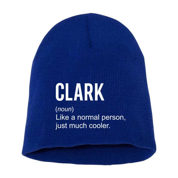 Clark Definition Name Funny Personalized Birthday Gift Short Acrylic Beanie