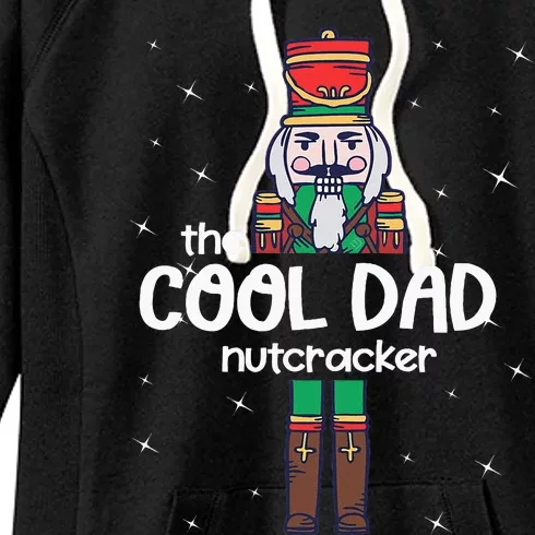 Cool Dad Nutcracker Family Matching Funny Pajama Women's Fleece Hoodie