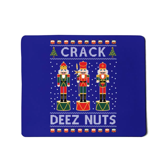 Crack Deez Nuts Funny Ugly Christmas Mousepad