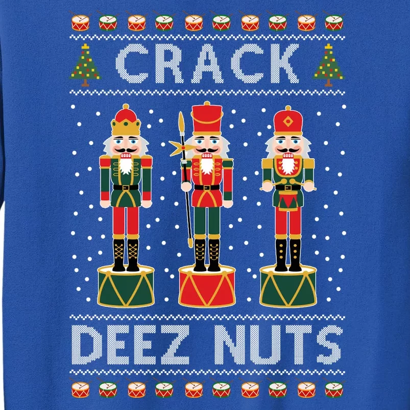 Crack Deez Nuts Funny Ugly Christmas Tall Sweatshirt