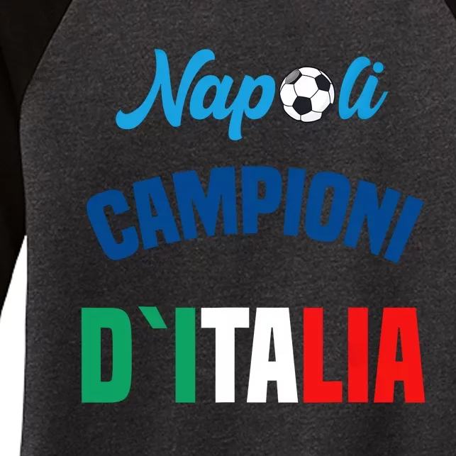 Campioni DItalia Napoli Tifosi Napoletani Women's Tri-Blend 3/4-Sleeve Raglan Shirt