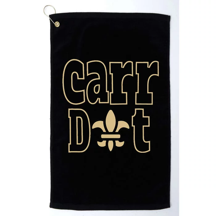 Carr Dat New Orleans Louisiana Everyone Loves New Orleans Platinum Collection Golf Towel