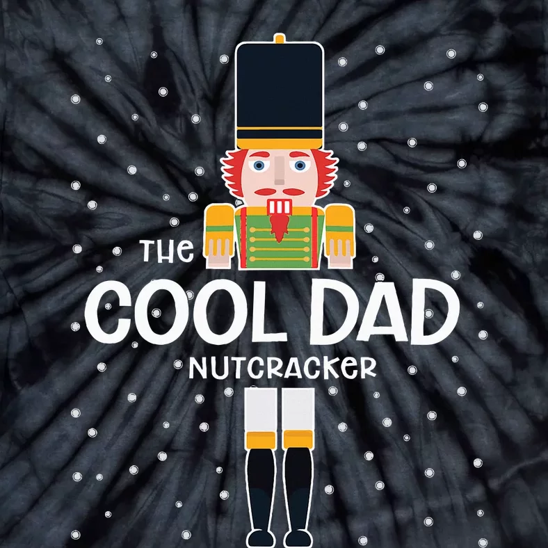 Cool Dad Nutcracker Family Matching Funny Gift Pajama Tie-Dye T-Shirt