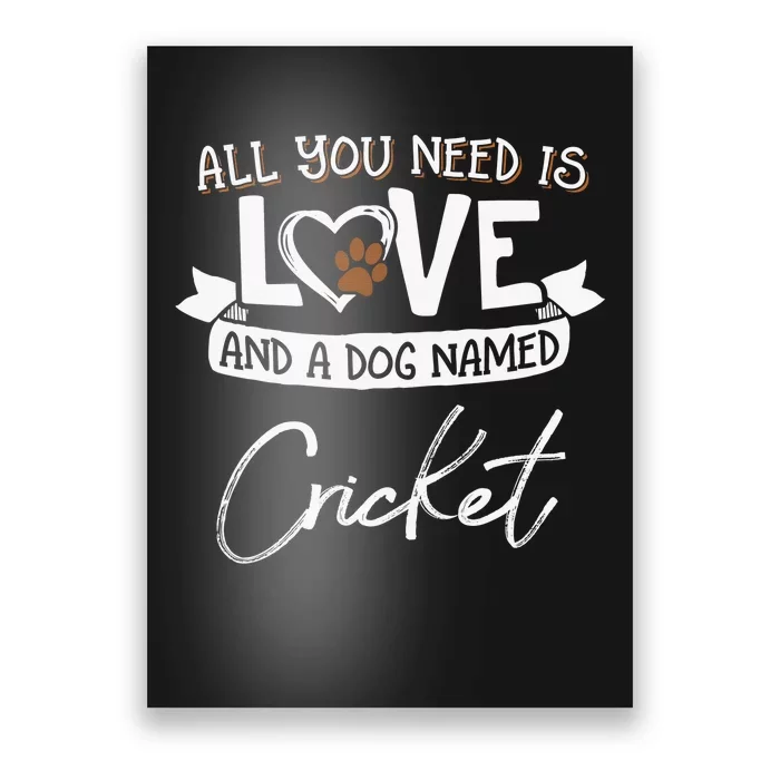 Cute Dog Named Cricket Design Funny Gift Poster