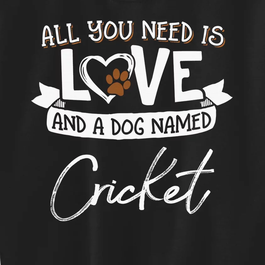 Cute Dog Named Cricket Design Funny Gift Kids Sweatshirt