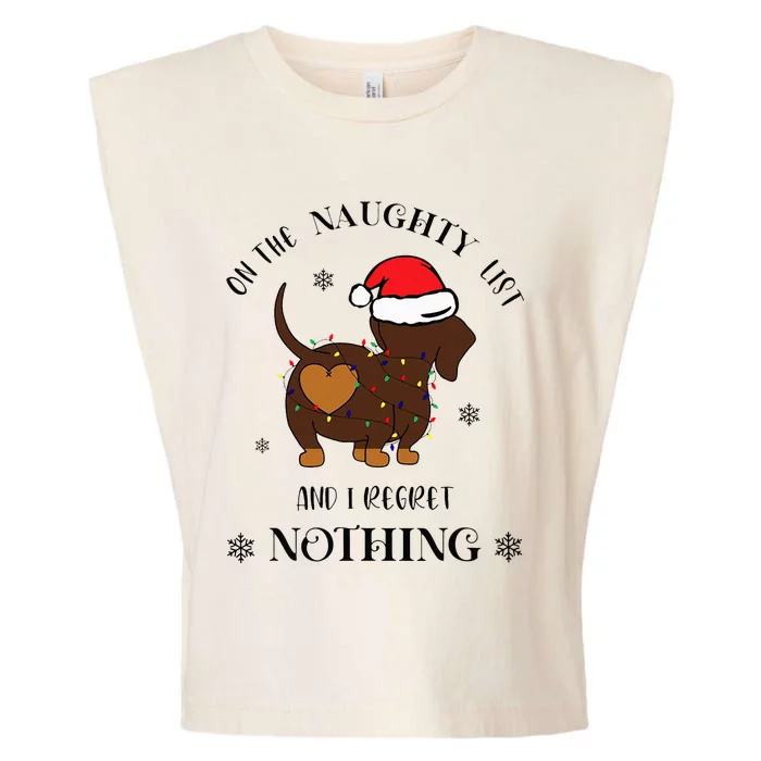 Christmas Dachshund On The Naughty List And I Regret Nothing Garment-Dyed Women's Muscle Tee