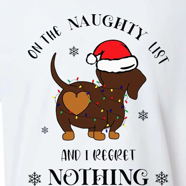 Christmas Dachshund On The Naughty List And I Regret Nothing Sueded Cloud Jersey T-Shirt