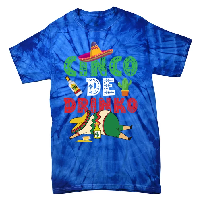 Cinco De O Funny Cinco De Mayo Cool Gift Tie-Dye T-Shirt