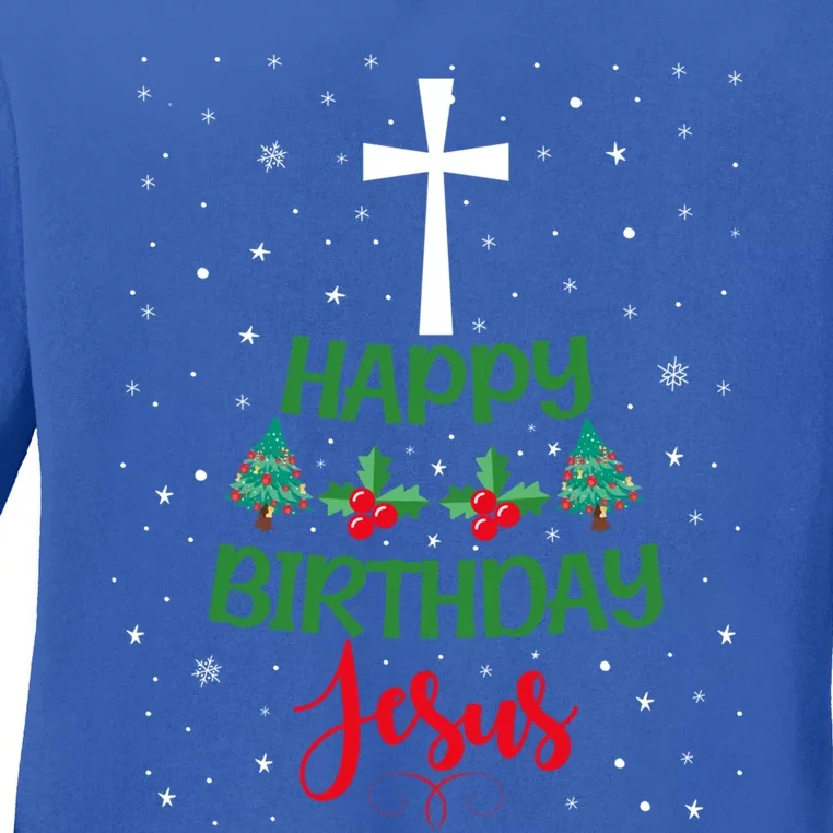 Christmas Day Outfit Happy Birthday Jesus Holiday Funny Gift Ladies Long Sleeve Shirt