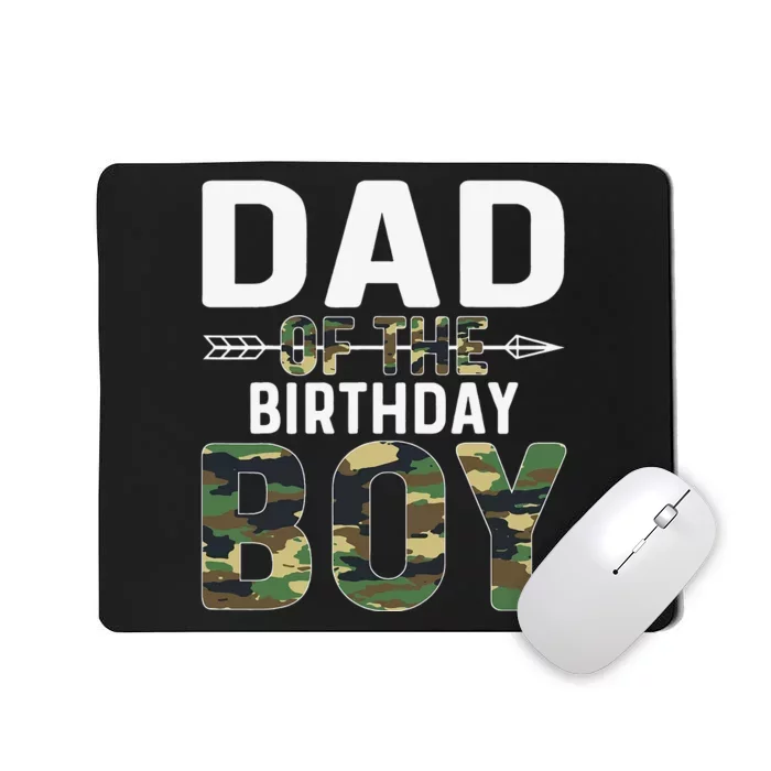 Camouflage Dad of the Birthday Mousepad