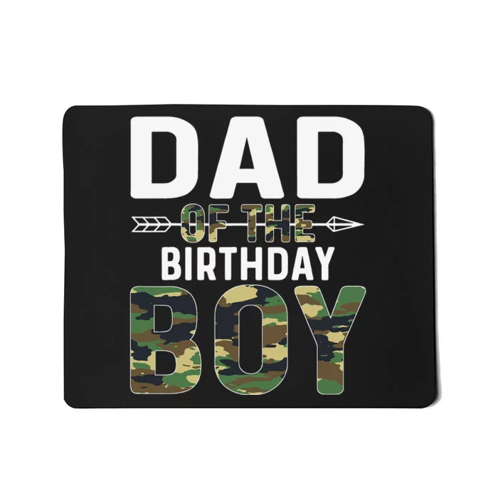 Camouflage Dad of the Birthday Mousepad