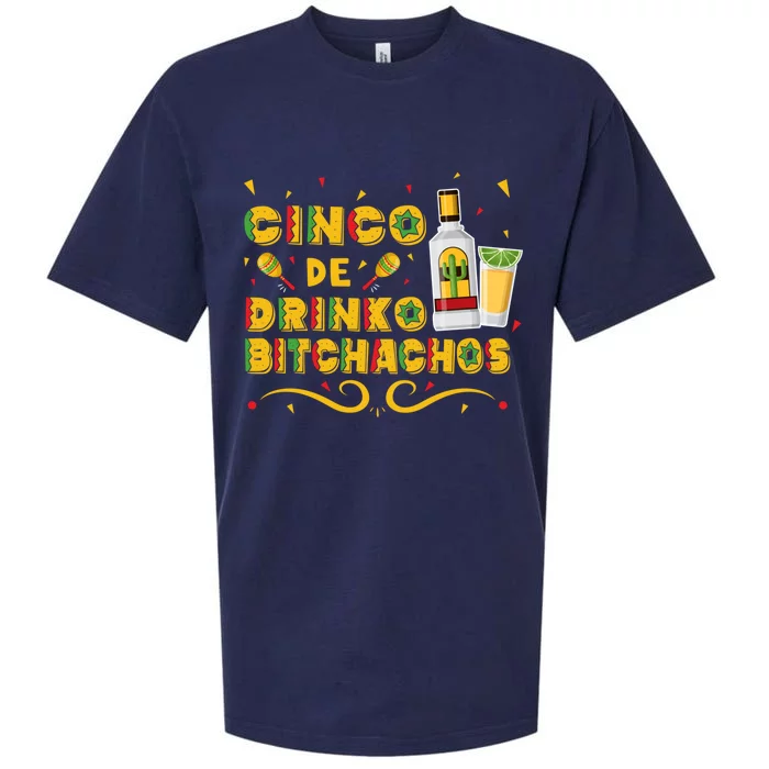 Cinco De O Bitchachos Cinco De Mayo Ing Tequila Great Gift Sueded Cloud Jersey T-Shirt