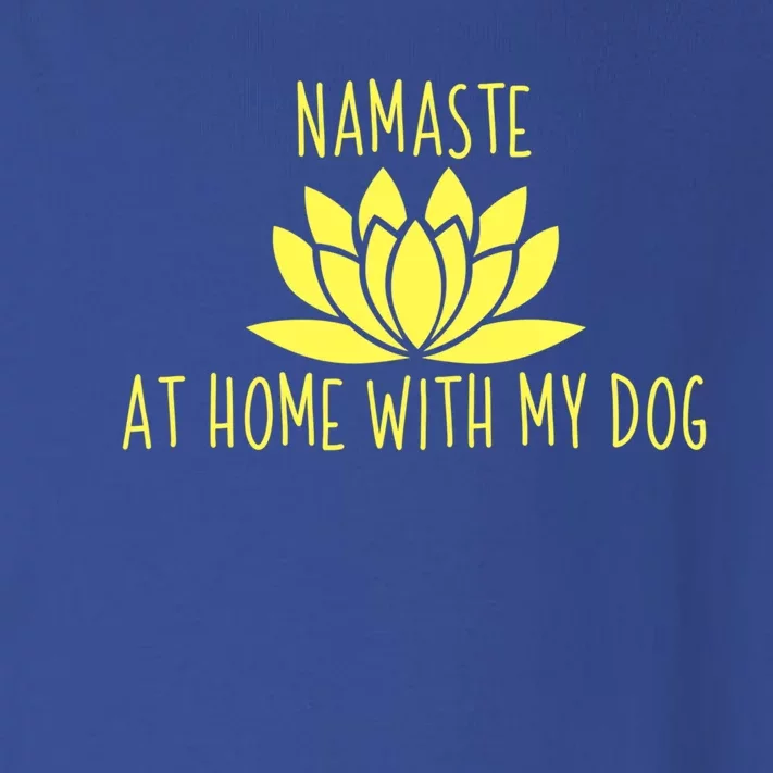 Cute Dog Opener Gift Namaste Home With My Dog Gift Toddler Long Sleeve Shirt