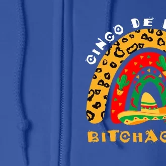 Cinco De O Bitchachos Leopard Rainbow Fun Mexican Party Cute Gift Full Zip Hoodie