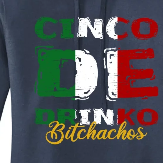 Cinco De O Bitchachos Mexican Fiesta Cinco De Mayo Meaningful Gift Women's Pullover Hoodie