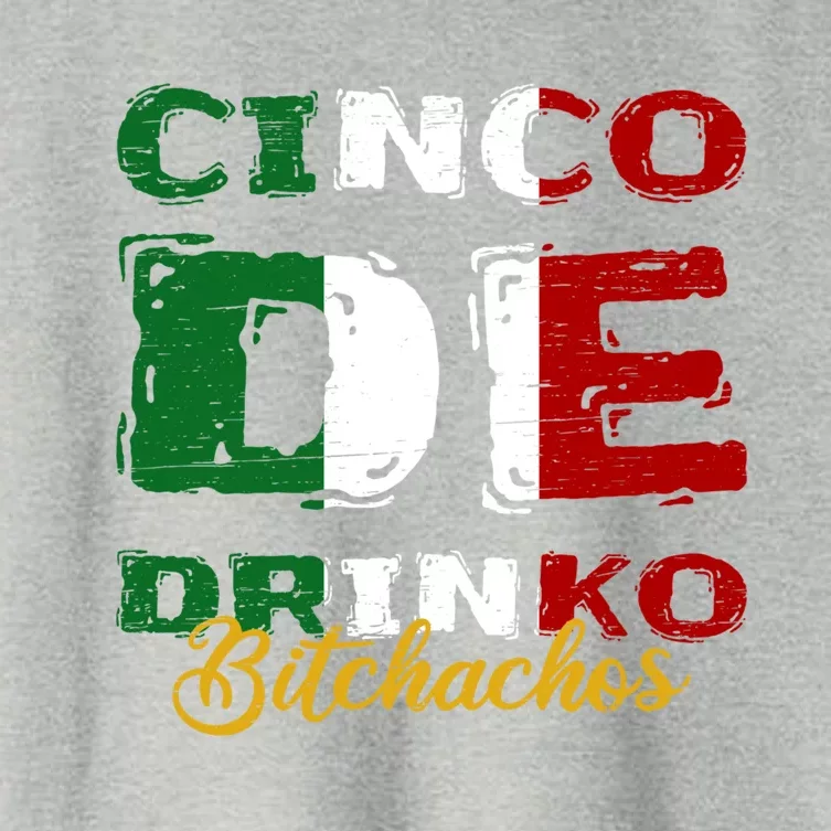 Cinco De O Bitchachos Mexican Fiesta Cinco De Mayo Meaningful Gift Women's Crop Top Tee