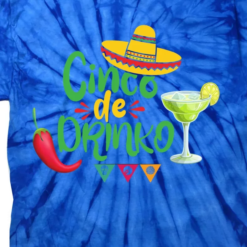 Cinco De O Cinco De Mayo Mexican Funny Ing Fiesta Gift Tie-Dye T-Shirt