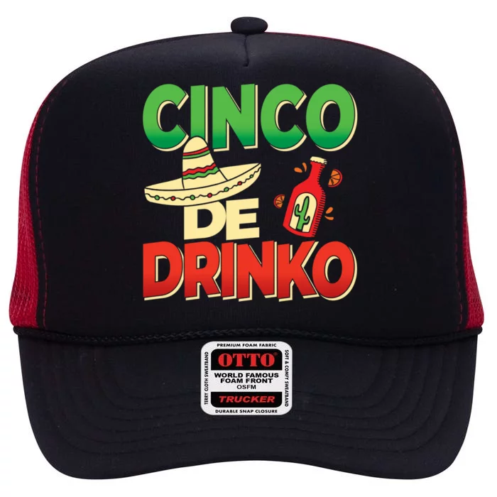 Cinco De O Cinco De Mayo Party Mexiko Gift High Crown Mesh Trucker Hat