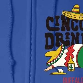 Cinco De O Fiesta On Cinco De Mayo In Buffalo Gift Full Zip Hoodie