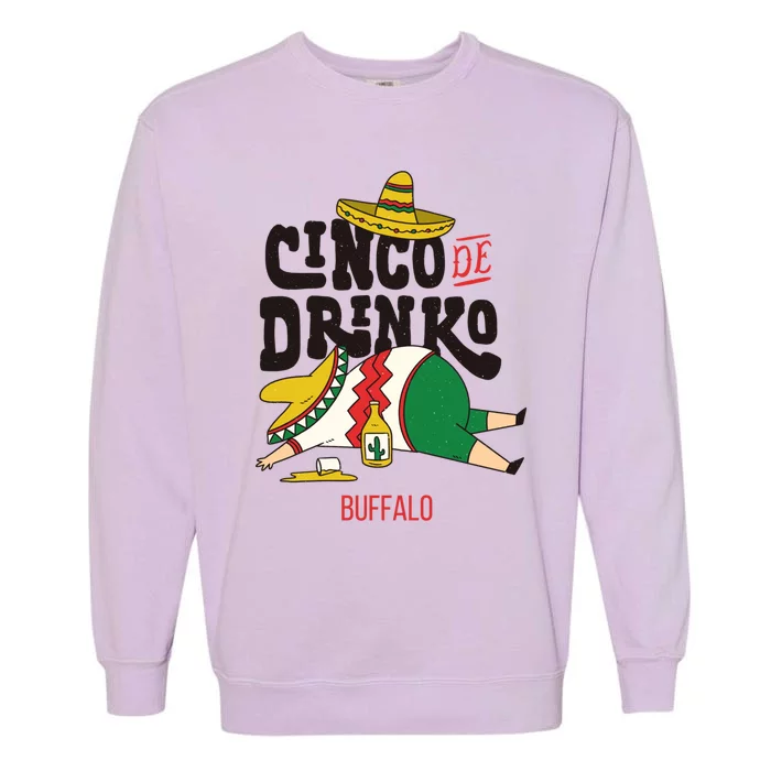 Cinco De O Fiesta On Cinco De Mayo In Buffalo Gift Garment-Dyed Sweatshirt