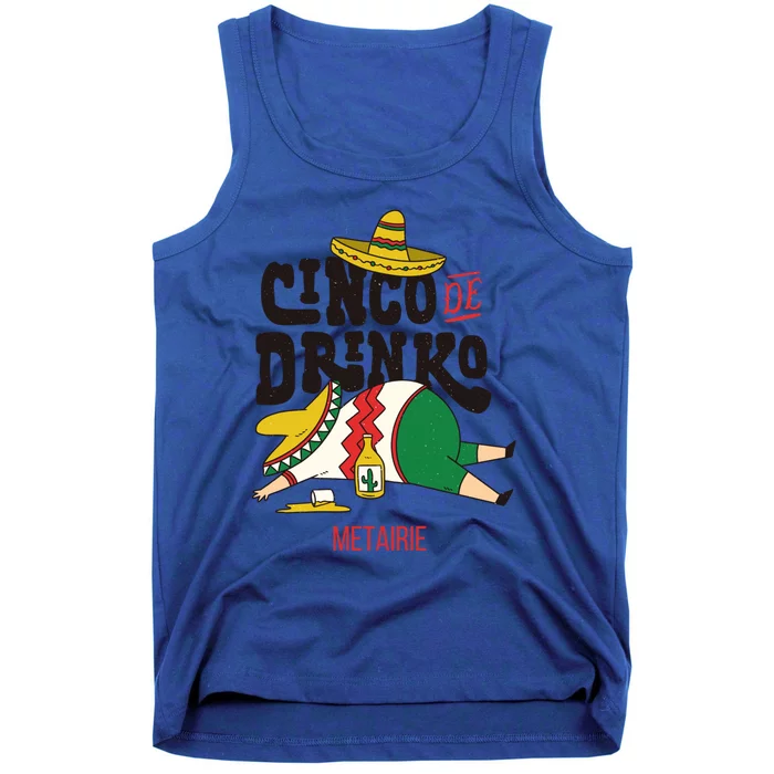 Cinco De O Fiesta On Cinco De Mayo In Metairie Gift Tank Top