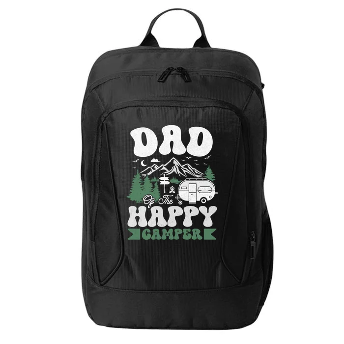 Cute Dad Of The Happy Camper Camping Trip Gift City Backpack