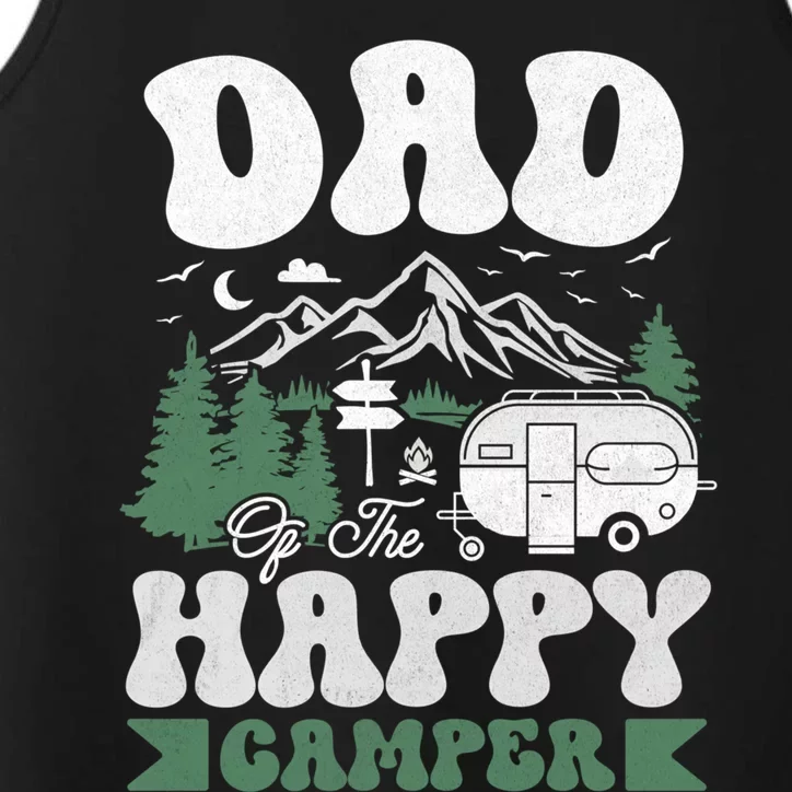 Cute Dad Of The Happy Camper Camping Trip Gift Performance Tank