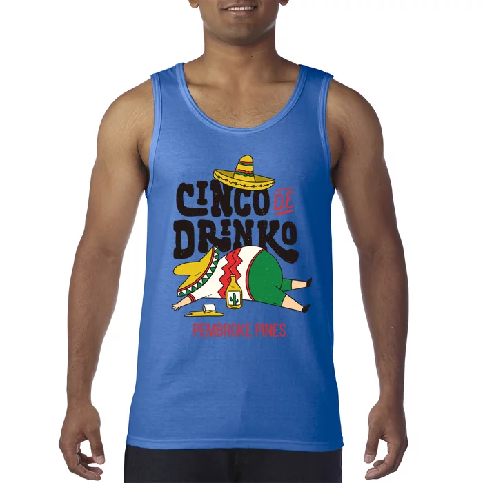 Cinco De O Fiesta On Cinco De Mayo In Pembroke Pines Meaningful Gift Tank Top