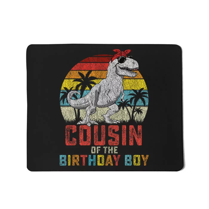 Cousin Dinosaur Of The Birthday Matching Family Mousepad