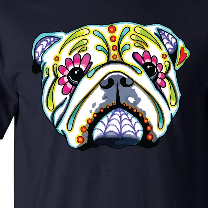 Cool Day Of The Dead Sugar Skull Dog English Bulldog Tall T-Shirt