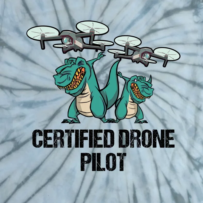 Certified Drone Pilot Trex Dinosaur Fathers Funny Gift Tie-Dye T-Shirt