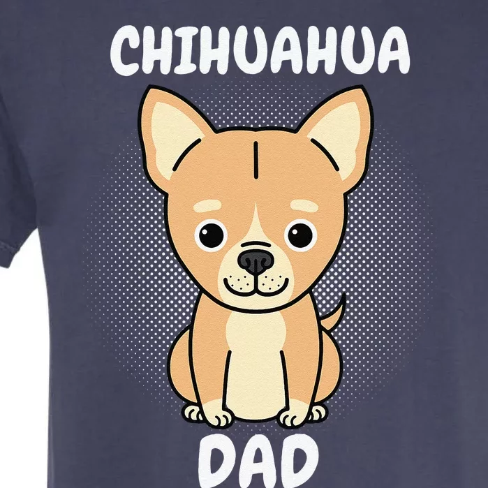 Chihuahua Dad Papa Daddy Pa Father Father’s Day Dog Lover Garment-Dyed Heavyweight T-Shirt